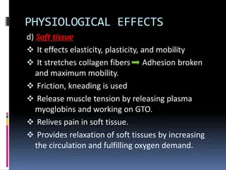 Physiological effects of soft tissue mobilisation