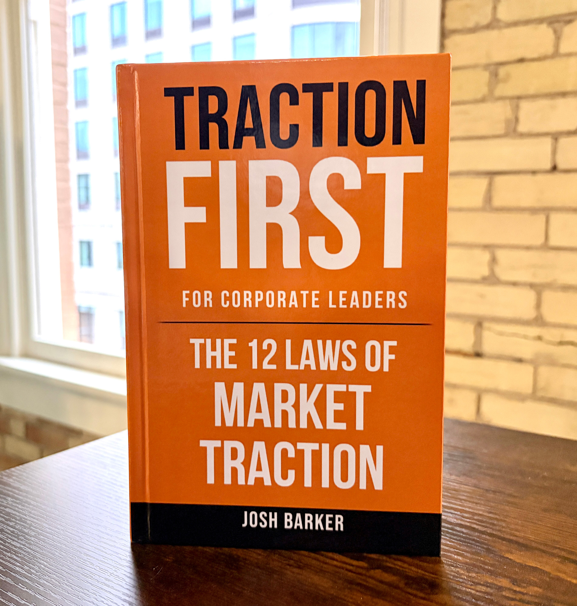 Traction First by Josh Barker