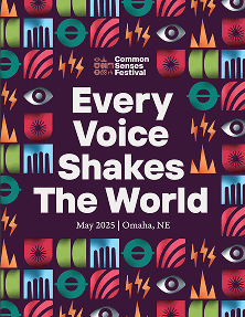 Colorful festival poster with repeating patterns of eyes, waves, flames, and geometric shapes on a dark purple background. Text in the center reads: Common Senses Festival, Every Voice Shakes The World, May 2025 | Omaha, NE