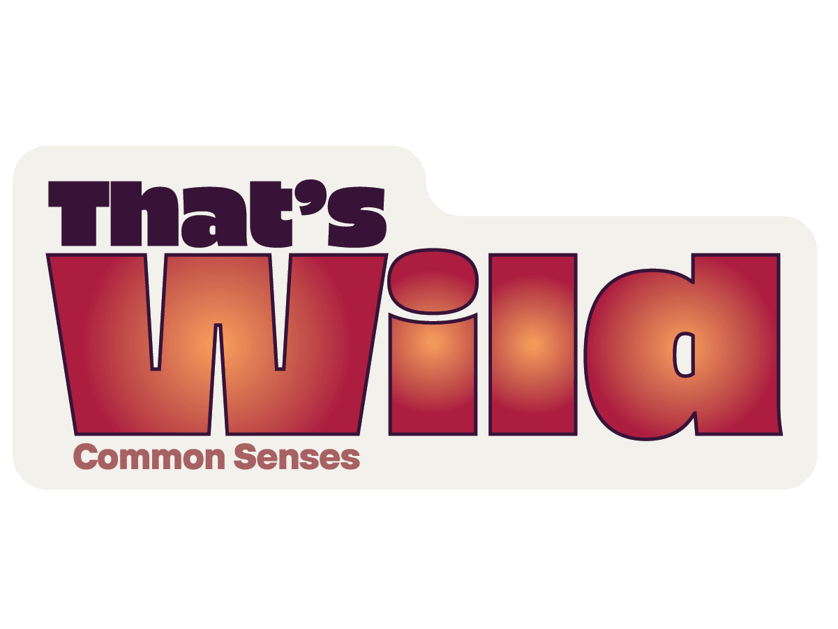 Sticker Design: That's Wild, Common Senses 