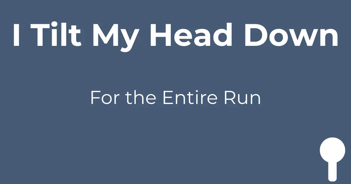 Spoons blog post title card with blue-gray background reading 'I Tilt My Head Down' in bold white text and 'For the Entire Run' below, about light sensitivity draining energy for autistic adults