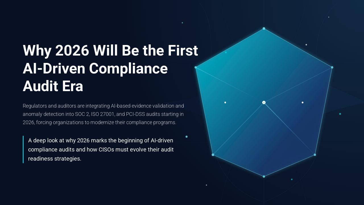 Why 2026 Will Be the First AI-Driven Compliance Audit Era