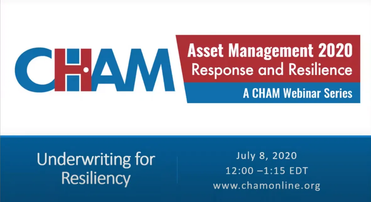 CHAM Webinar: Underwriting for Resilience