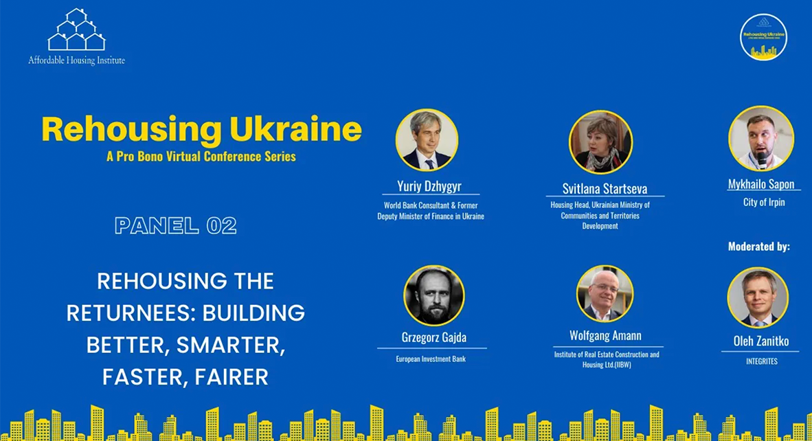 Rehousing Ukraine (Panel 2): Rehousing the Returnees: Building Better, Smarter, Faster, Fairer