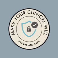 Make Your Clinical Will