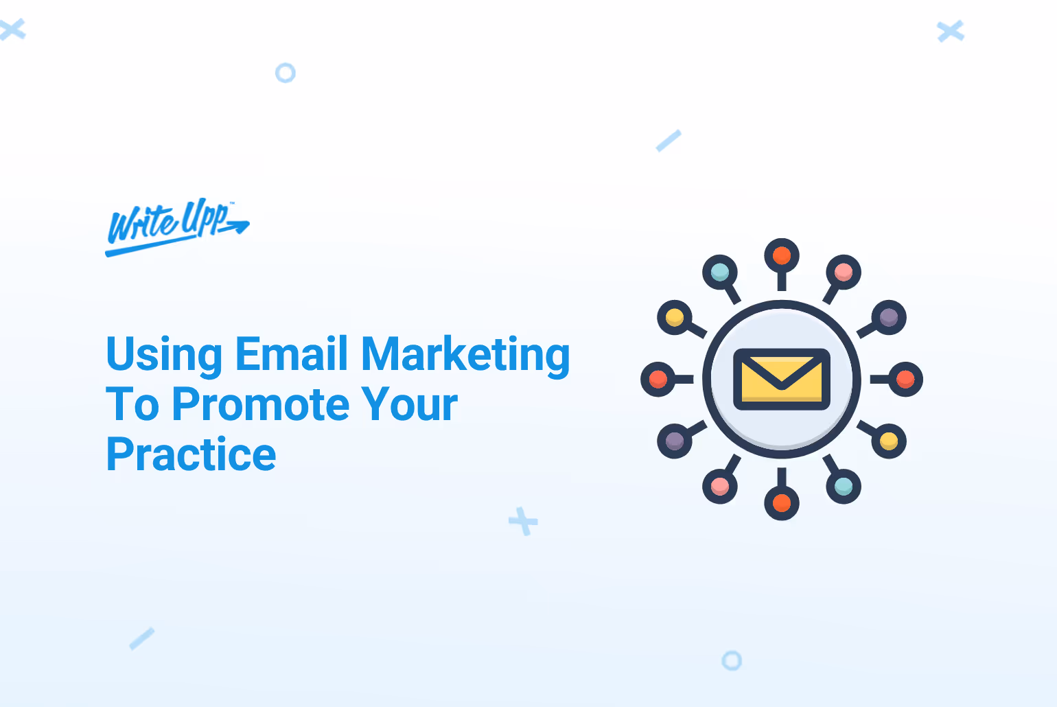 using email marketing to promote your practice