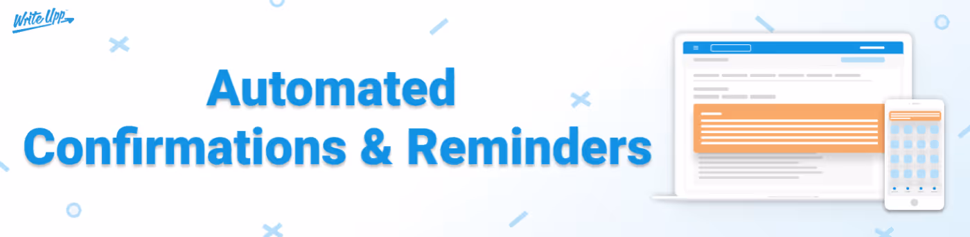 automated confirmations and reminders