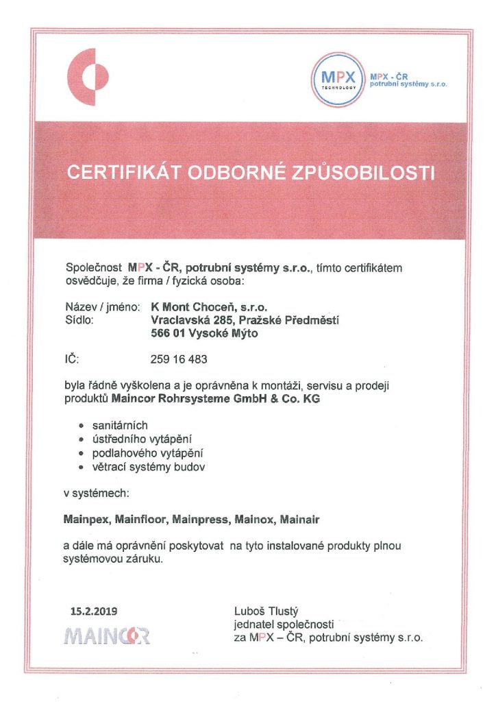 MPX – ČR, potrubní systémy s.r.o., Certifikát odborné způsobilosti pro firmu K Mont Choceň, s.r.o.