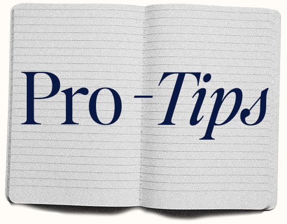 Pro-tips