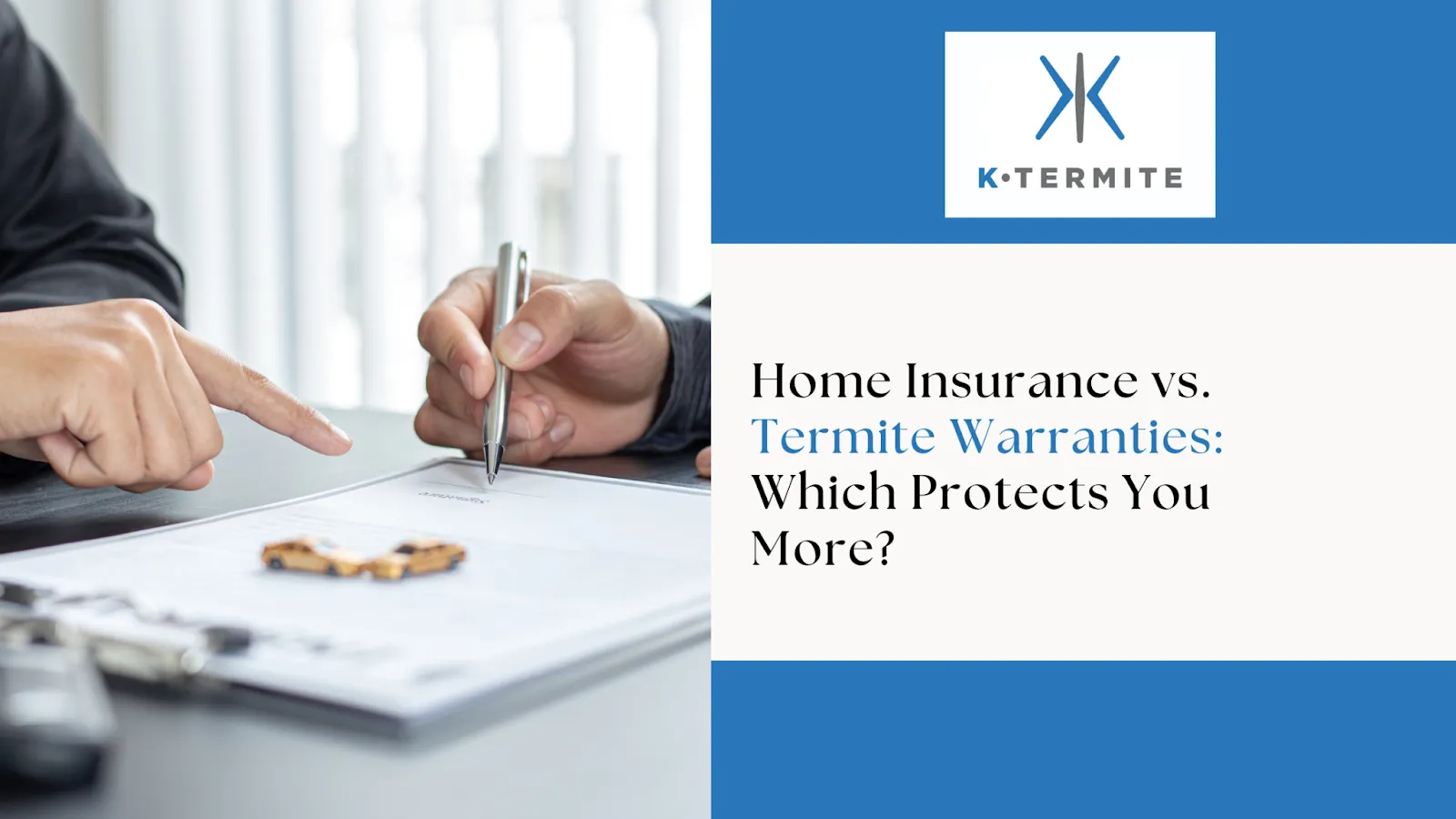 Home Insurance vs. Termite Warranties