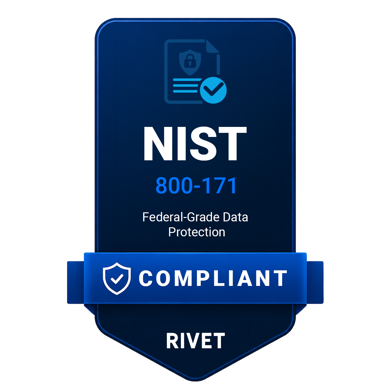 RIVET is NIST 800-171 compliant