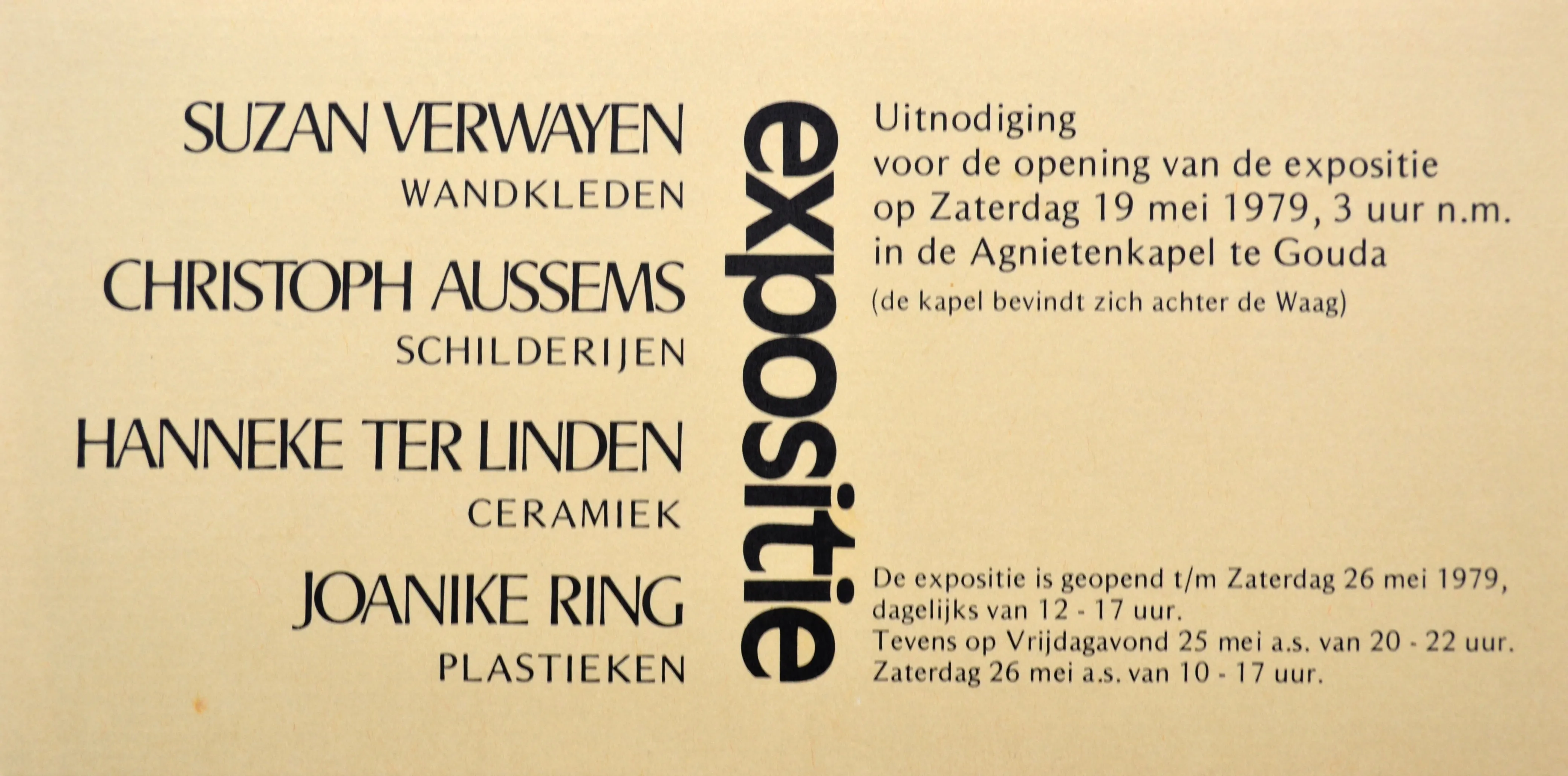 Invitation text in Dutch for an art exhibition opening on May 19, 1979, featuring artists Suzan Verwayen, Christoph Aussems, Hanneke Ter Linden, and Joanike Ring, held at the Agnietenkapel in Gouda.