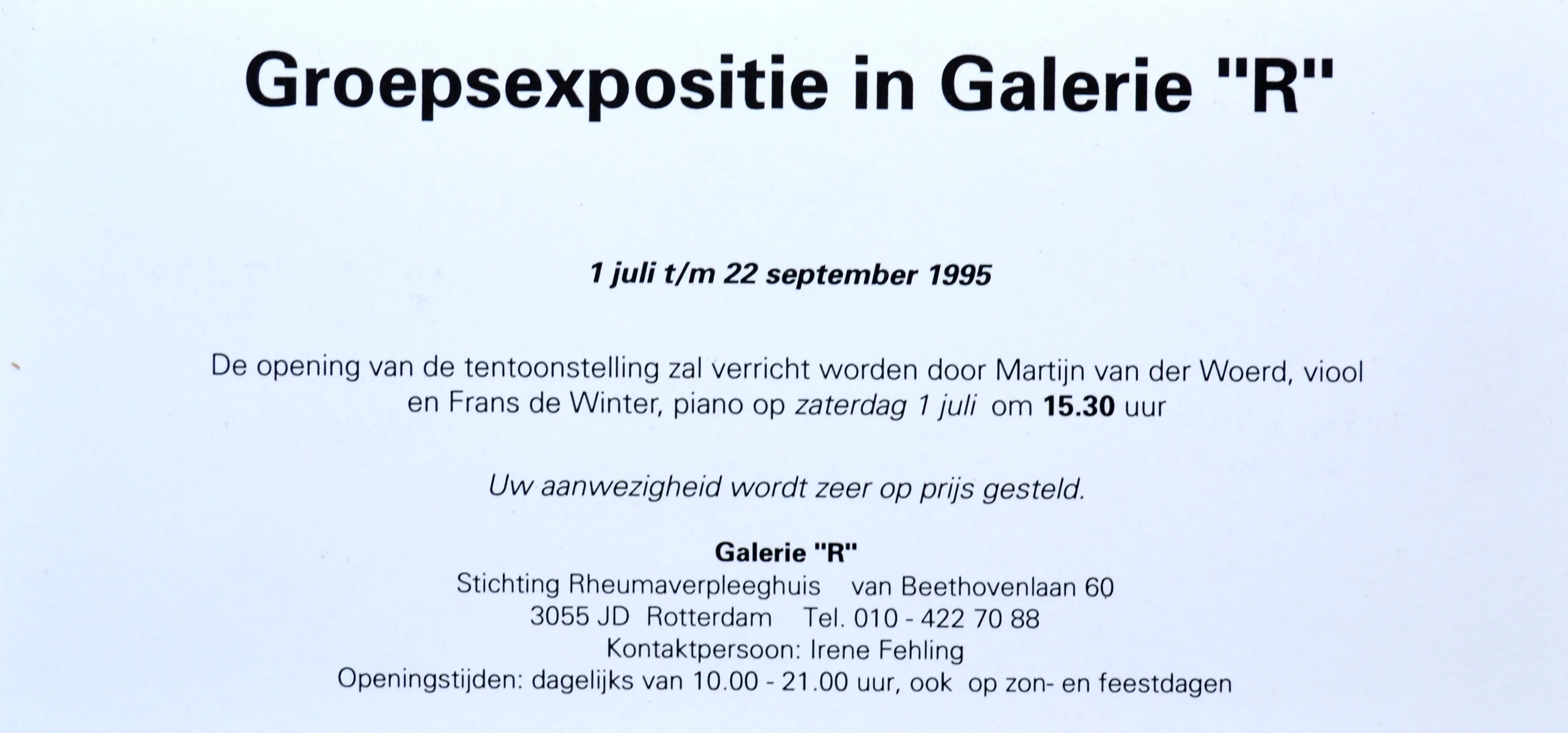 Dutch text poster for group exhibition in Galerie R from July 1 to September 22, 1995, with opening recital by violin and piano on July 1 at 15:30.