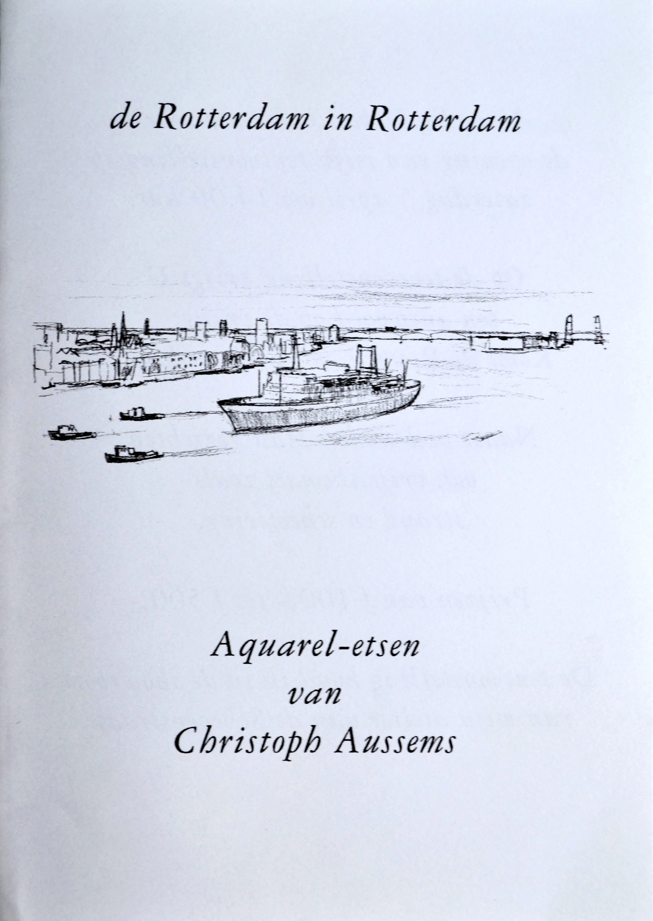 Sketch of a shipping scene with a large cargo ship and smaller boats near a city waterfront, with Dutch text about Rotterdam and artist Christoph Aussems.