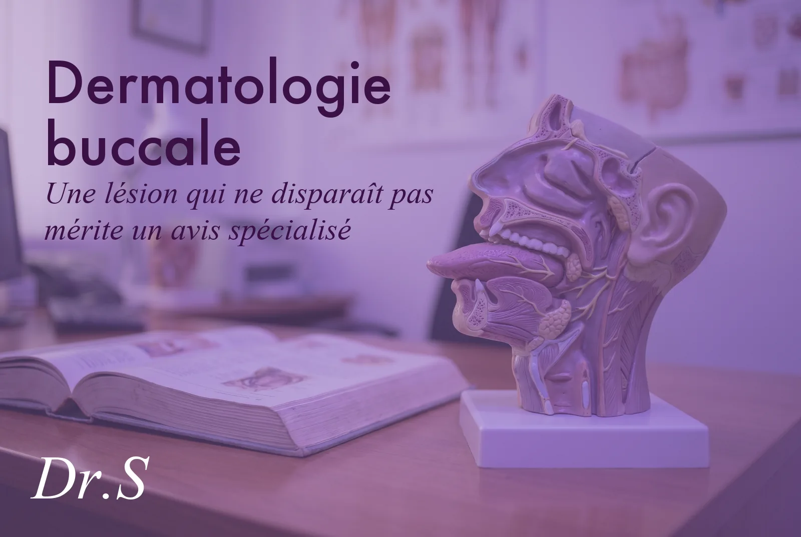 Consultation de dermatologie buccale au cabinet du Dr Solène Vo Quang à Paris