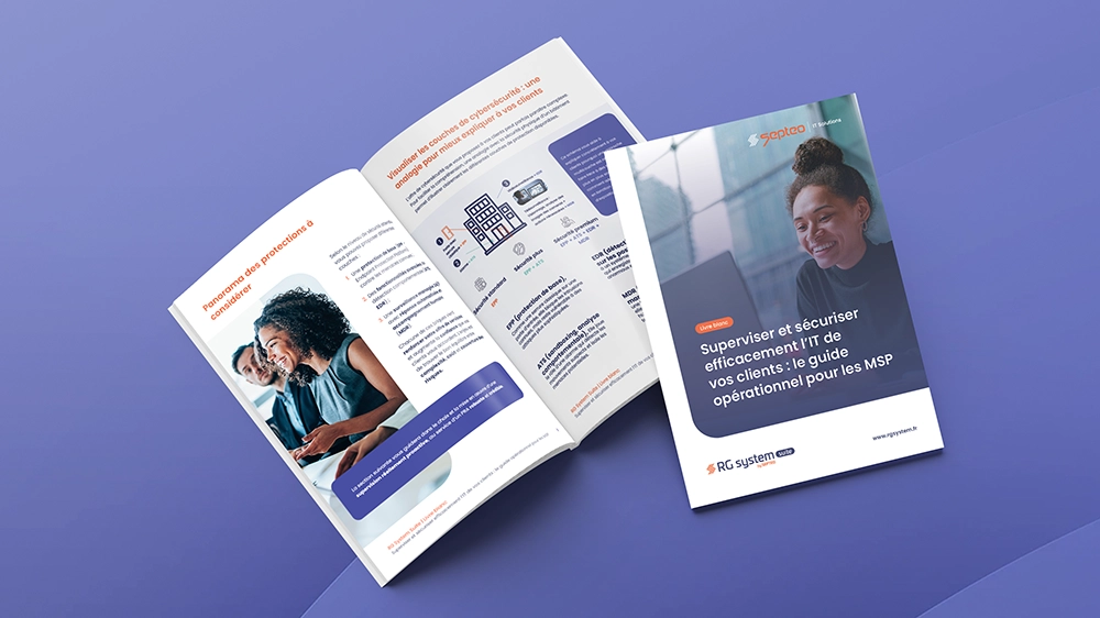 Livre blan Superviser et sécuriser efficacement l’IT de vos clients