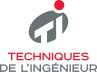 Techniques de l'ingénieur