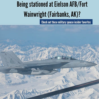 Eielson Air Force Base and Fort Wainwright Insider Guide