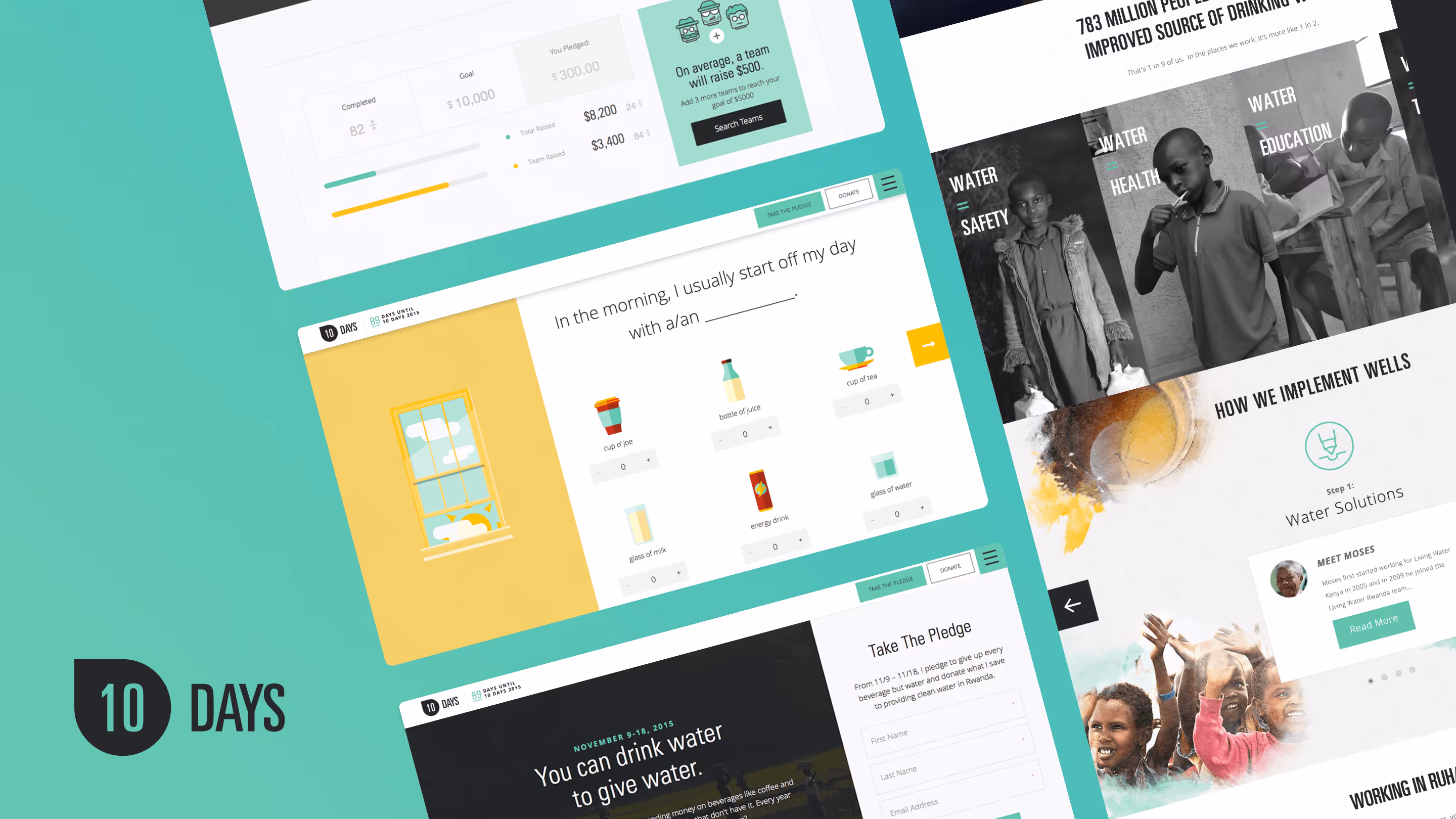 Collage of web pages for a 10 Days campaign showing fundraising progress, a pledge form, a drink choice interactive, and photos highlighting water safety and education.
