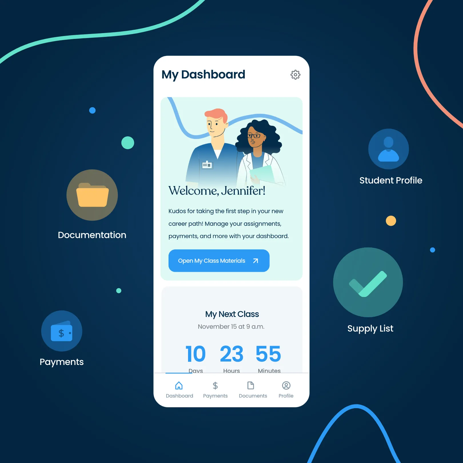 Mobile dashboard interface showing a welcome message to Jennifer with two illustrated healthcare professionals, a button to open class materials, a countdown to the next class on November 15 at 9 a.m., and navigation icons for dashboard, payments, documents, and profile.