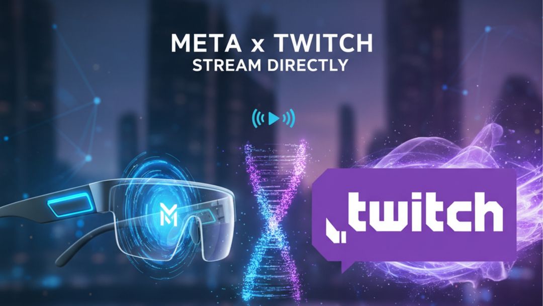 Tech Review: Meta Glasses & Twitch Just Changed the Streaming Game