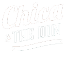 Chica & The Don brand logo in white text on a transparent background.