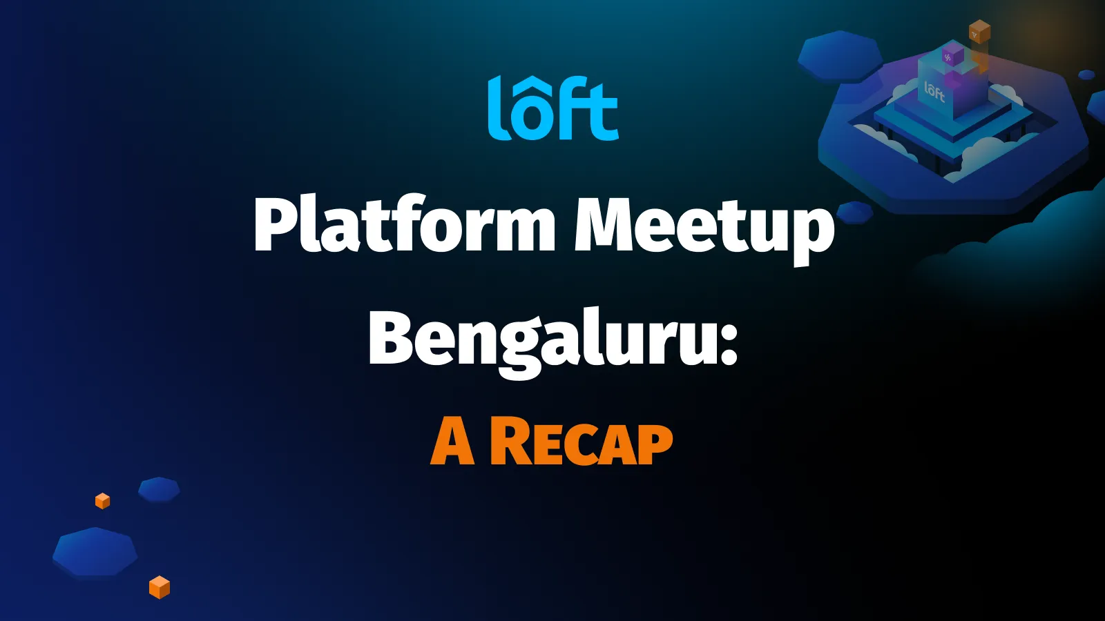 Platform Meetup Bengaluru: A Recap
