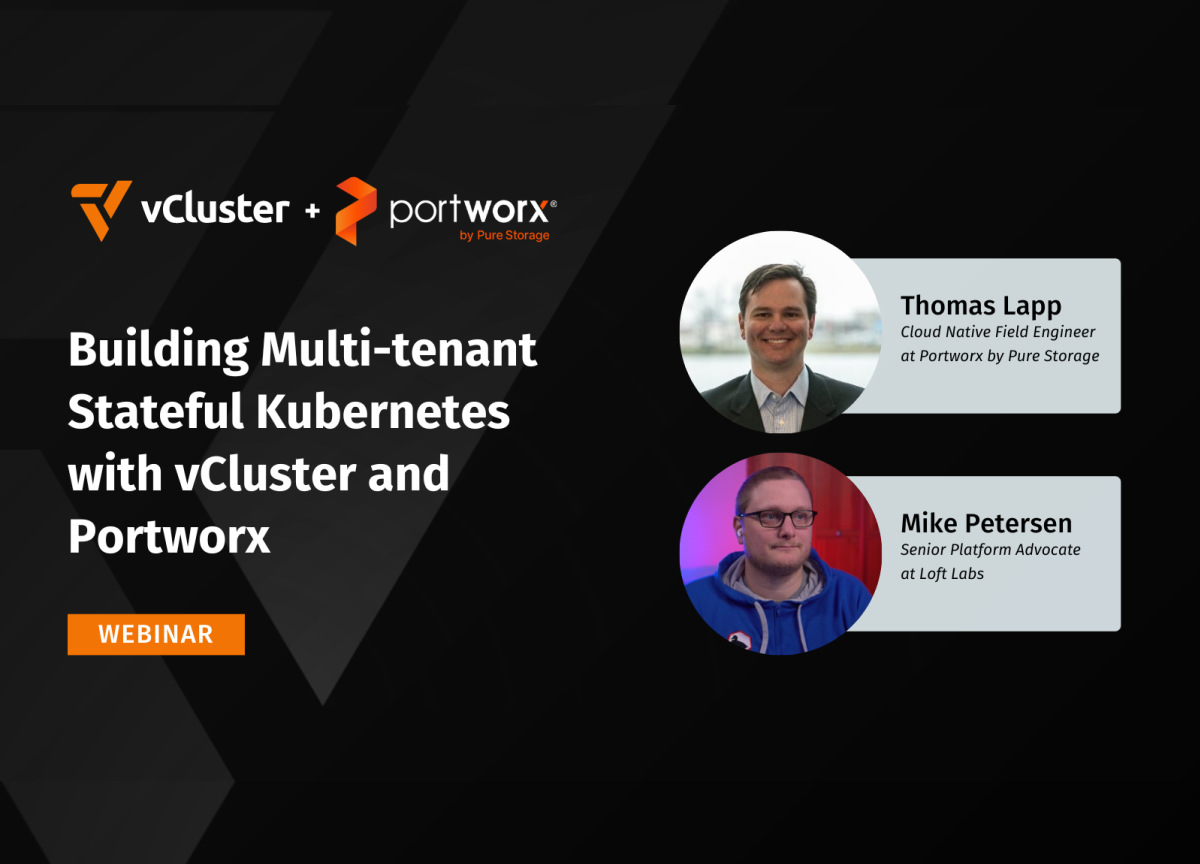 Building Multi-tenant Stateful Kubernetes with vCluster and Portworx