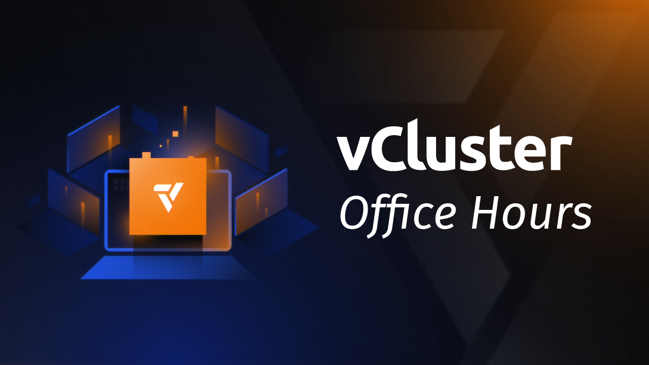 vCluster Office Hours – What to do after "Getting Started"