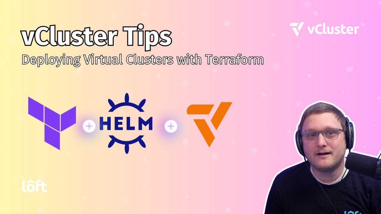 vCluster Tips: Deploying Virtual Clusters with Terraform