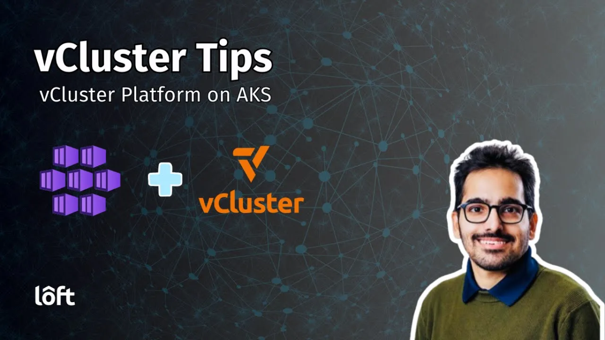 vCluster Tips: vCluster Platform on AKS