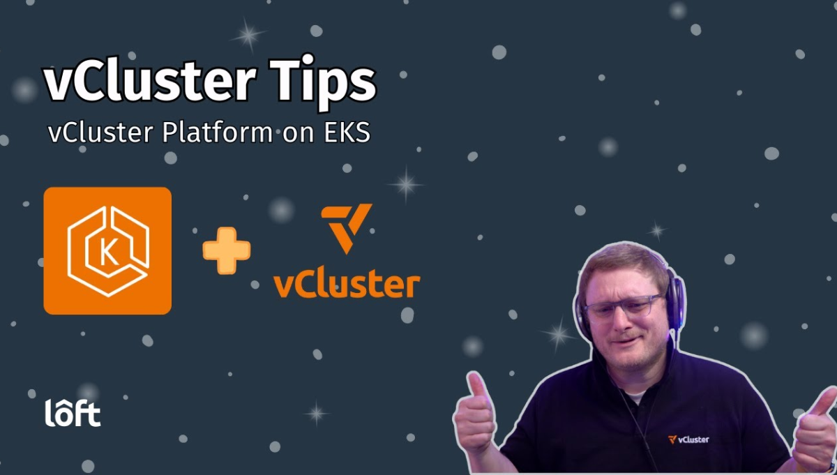 vCluster Tips: vCluster Platform on EKS