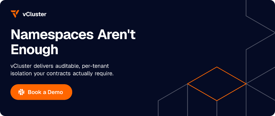 Namespaces Aren't Enough