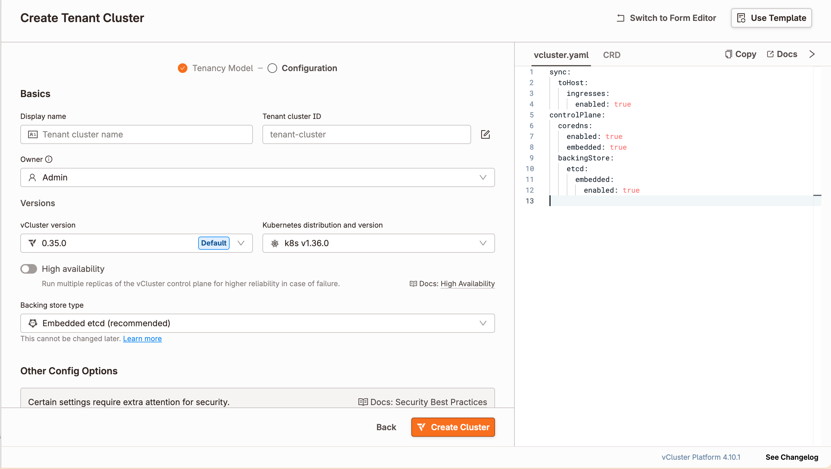 Configure the tenant cluster: set display name, version, and backing store, then click Create Cluster