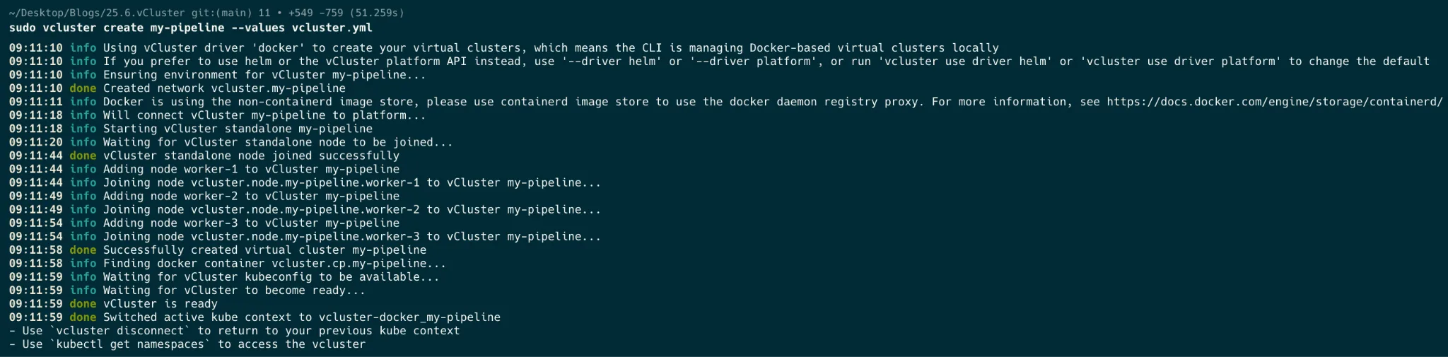 Terminal output of vcluster create my-pipeline, showing the tenant cluster being created and the kube context switched