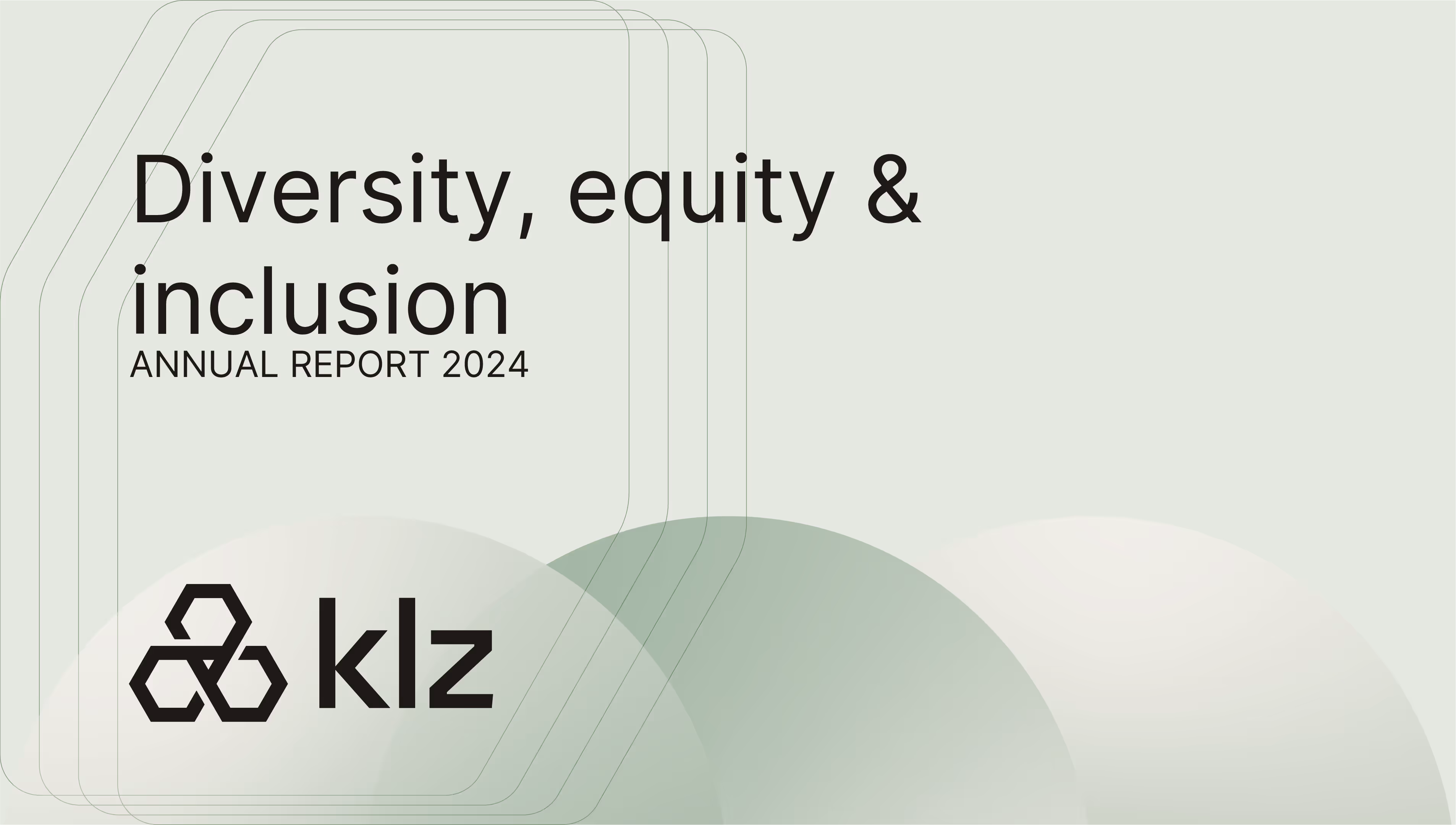 Cover page of the "Diversity, Equity & Inclusion Annual Report 2024" by klz.