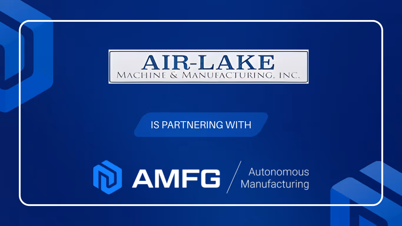 Air-Lake Machine & Manufacturing is partnering with AMFG