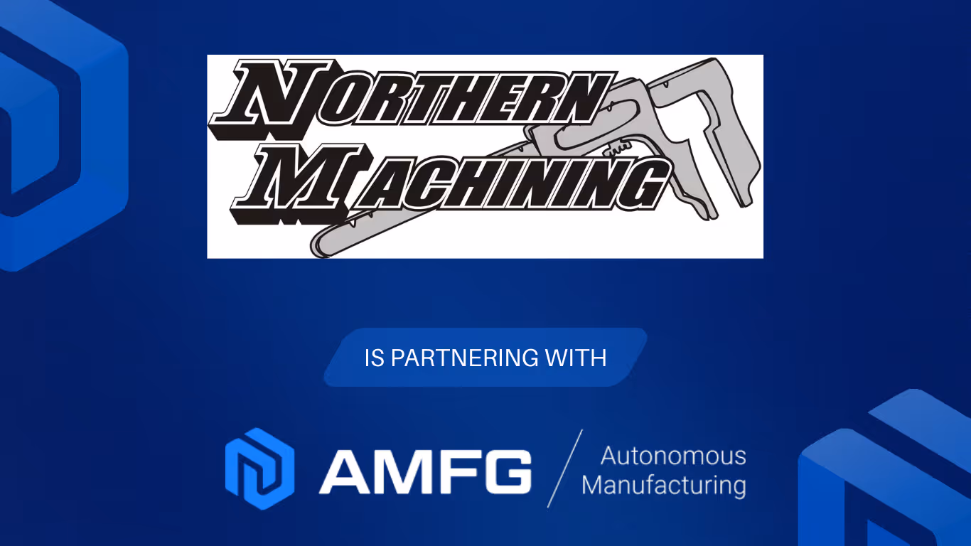 Northern Machinings logo is at the top of the image. In the middle are the words "is partnering with" and then AMFG's logo is at the bottom.