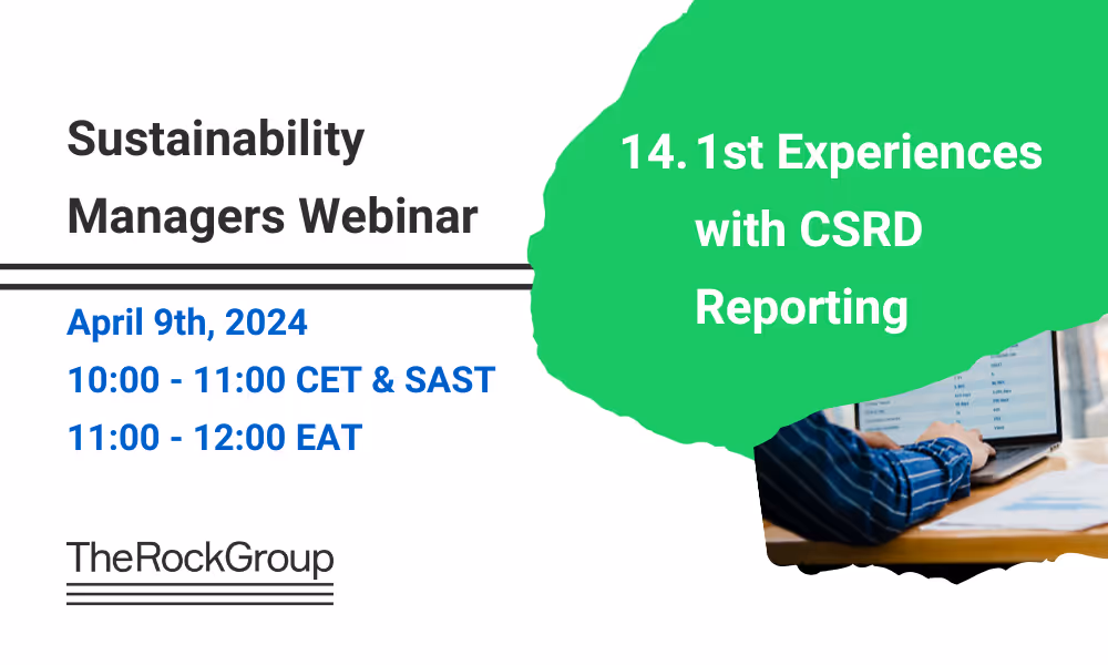 WEBINAR | April 9th 2024 | Webinar #14. 1st Experiences with CSRD Reporting