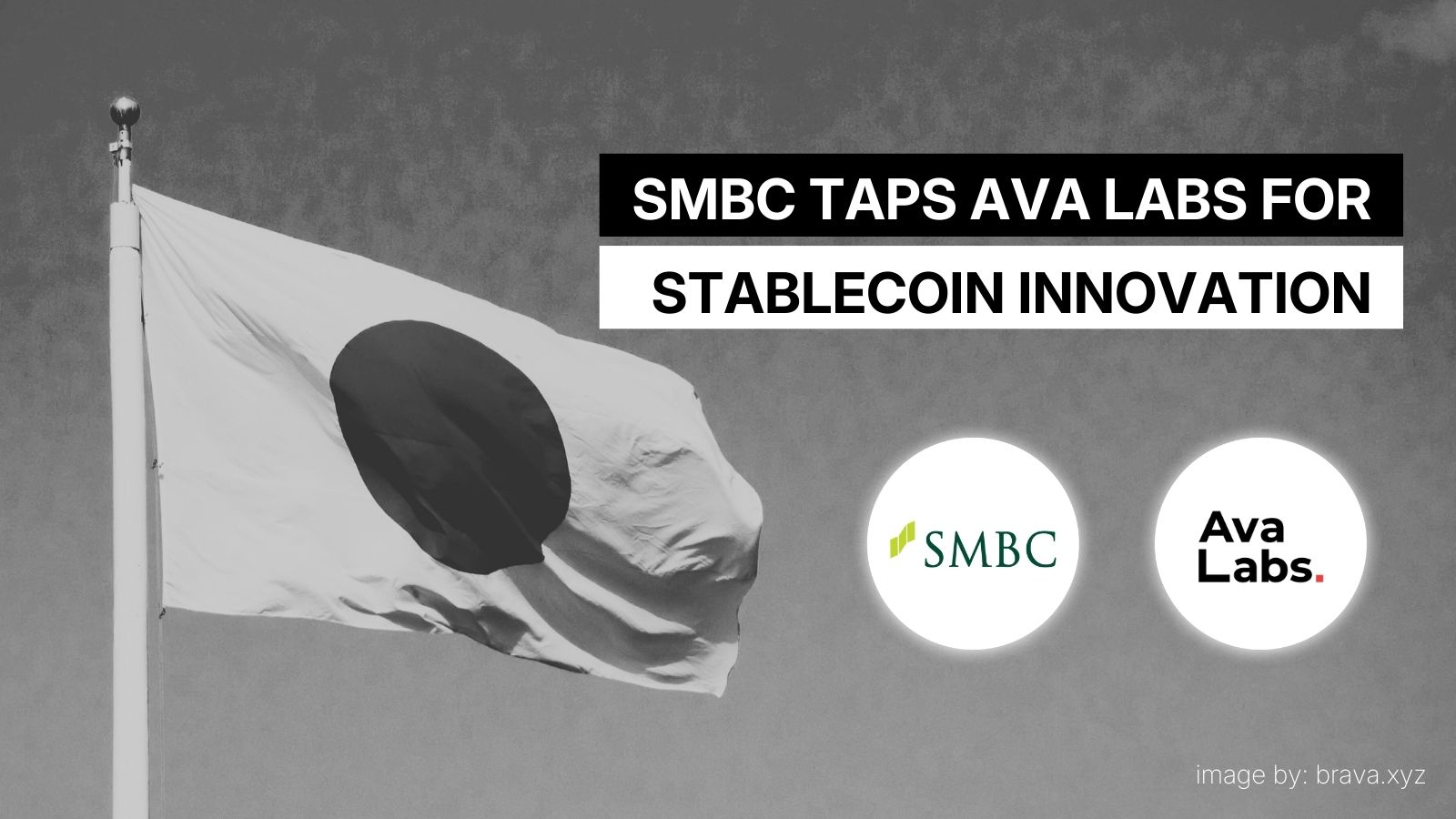 SMBC taps Ava Labs for stablecoin innovation | brava.xyz
