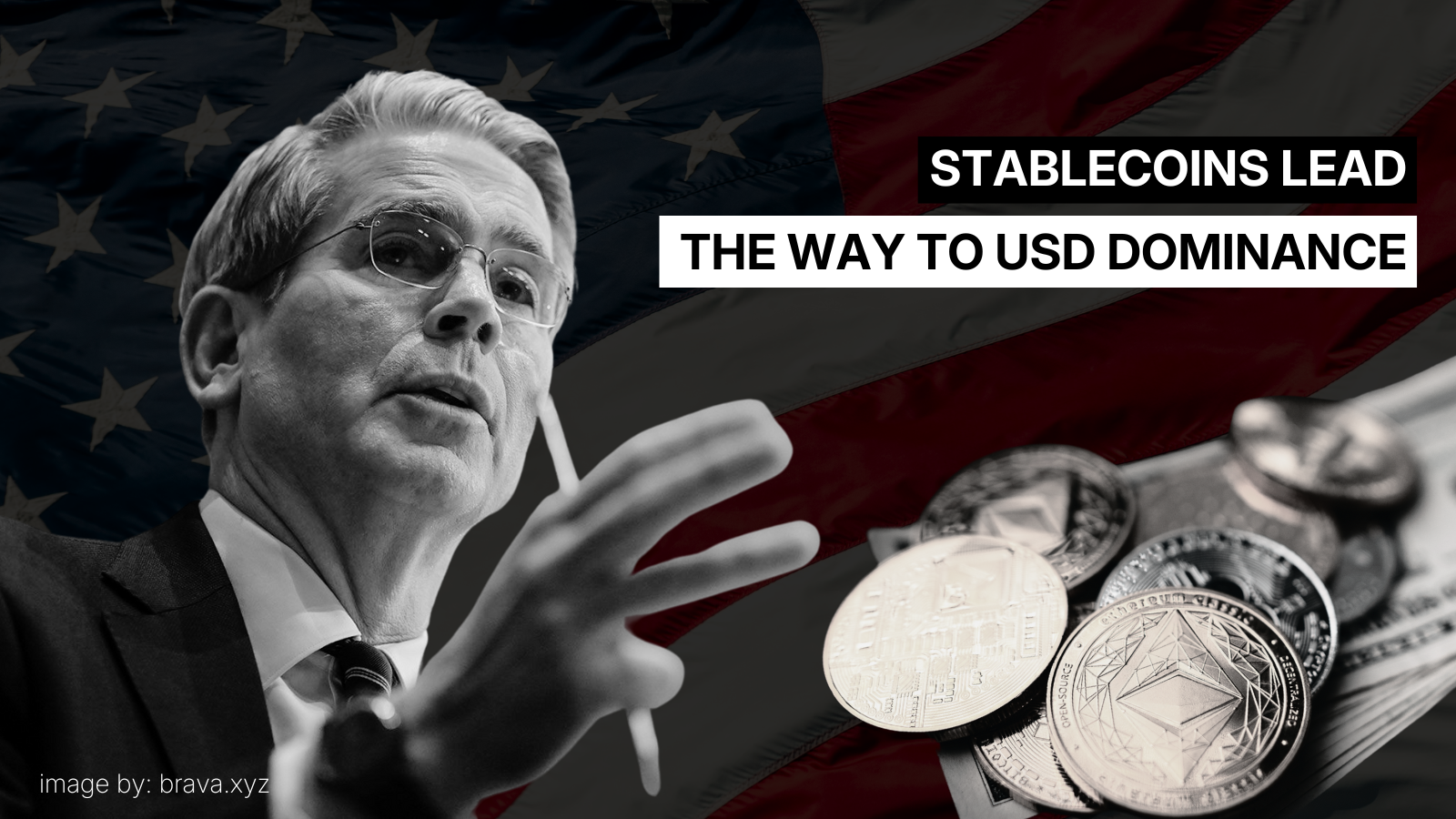 Stablecoins lead the way to USD dominance | brava.xyz