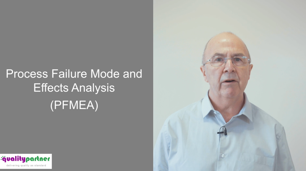 Video 3: Process Failure Mode and Effects Analysis PFMEA