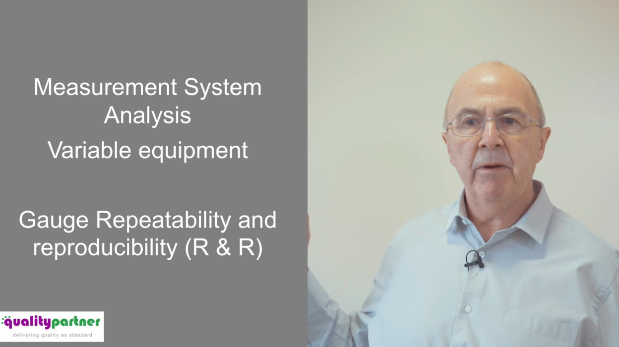 Video 8: Measurement System Analysis Variable Equipment Gauge Repeatability and Reproducibility R&R