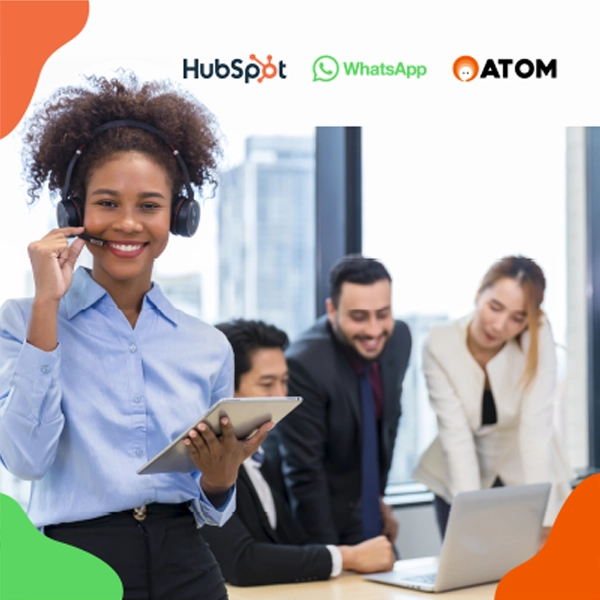 6 desafíos que resuelve Atom para integrar HubSpot con WhatsApp