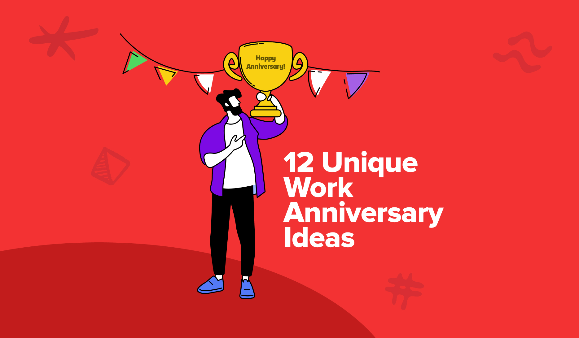 12 Unique Work Anniversary Ideas