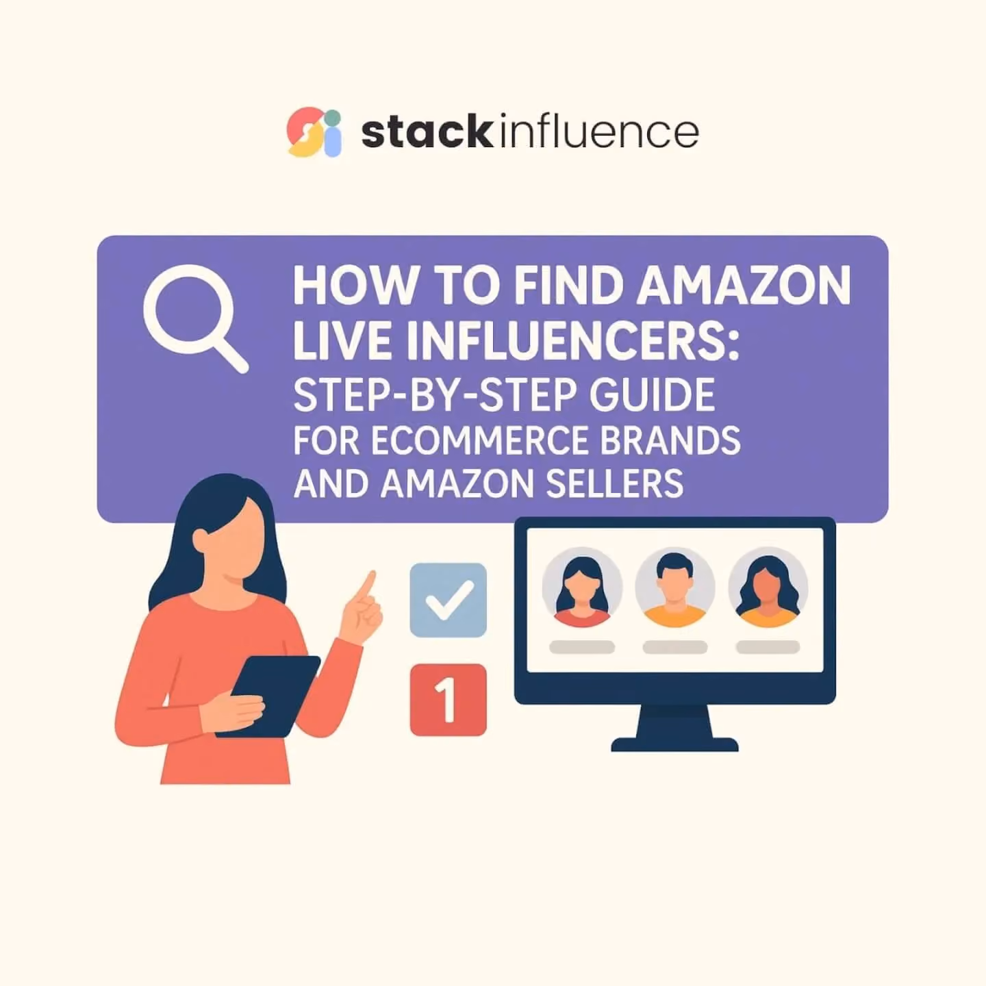 How to Find Amazon Live Influencers: Step-by-Step Guide for eCommerce Brands and Amazon Sellers