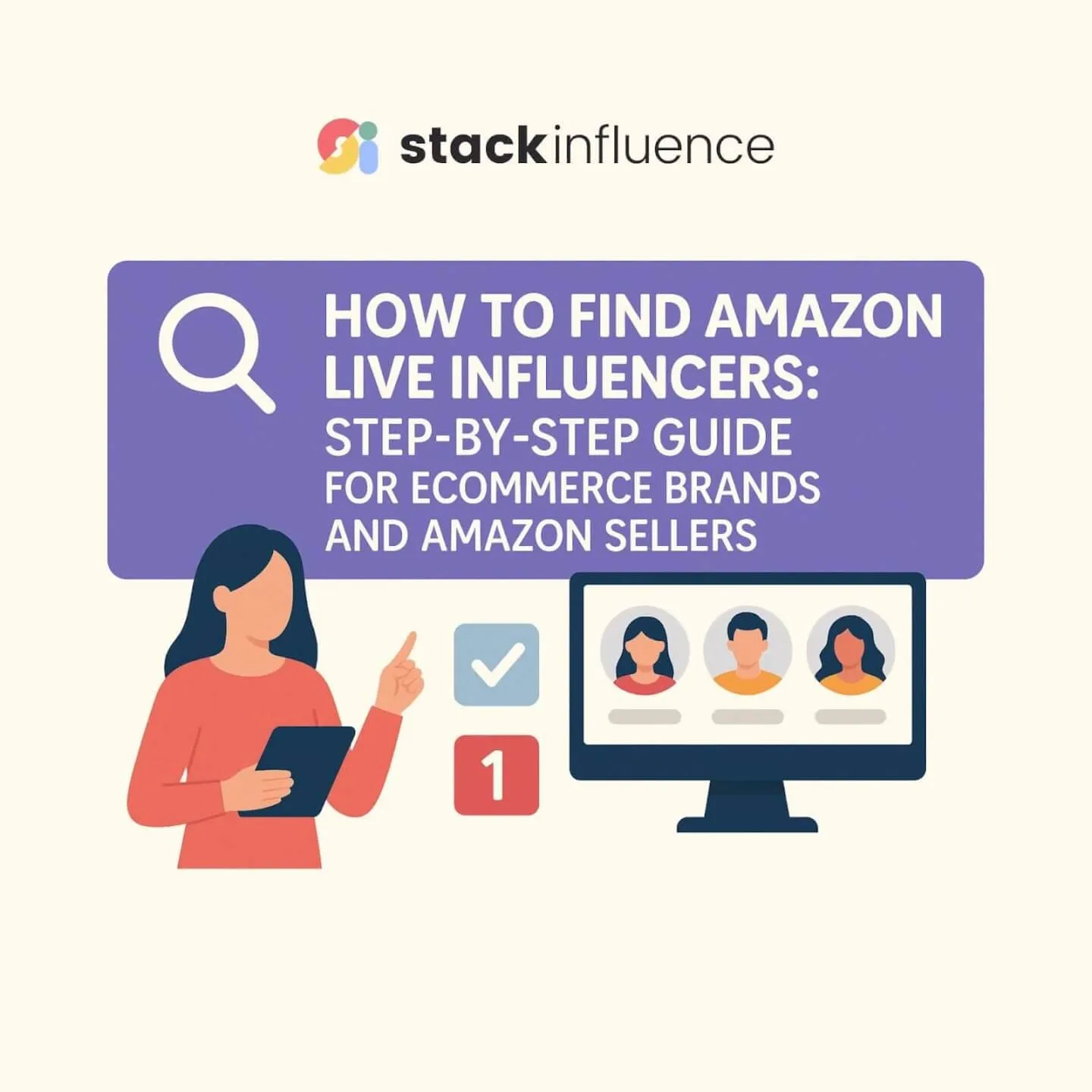 How to Find Amazon Live Influencers: Step-by-Step Guide for eCommerce Brands and Amazon Sellers
