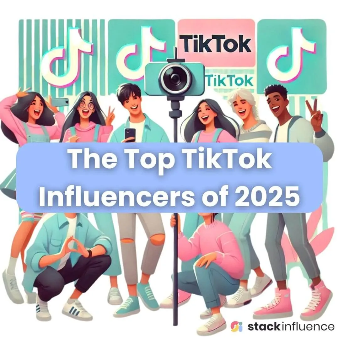 The Top TikTok Influencers in 2026