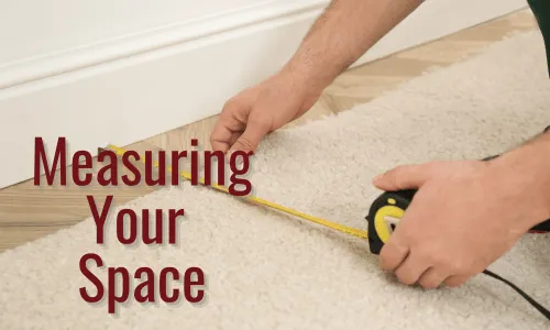 Helpful guide to measure your space