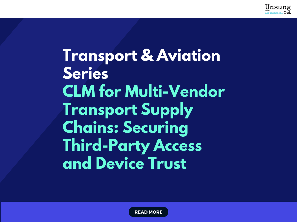 CLM for Multi-Vendor Transport Supply Chains: Securing Third-Party Access and Device Trust